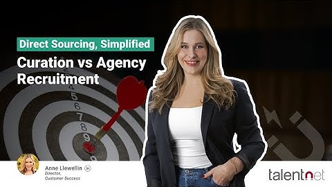 Direct Sourcing, Simplified: Curation vs Agency Recruitment