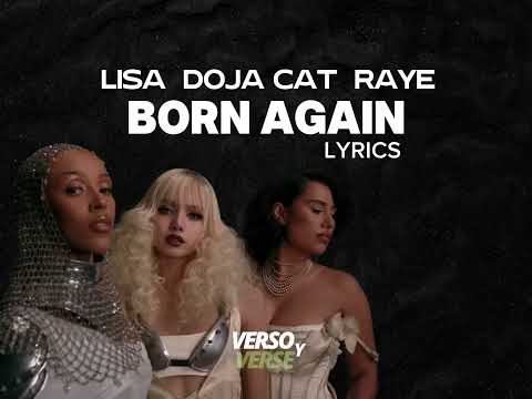 LISA Feat DOJA CAT RAYE BORN AGAIN LYRICS