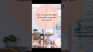 How to choose the right dining table shape for your space #diningtable #interiordesign