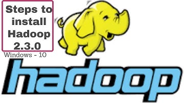 Hadoop - Steps to install Hadoop-2.3.0 framework in Windows 10 (64-bit) operating system.