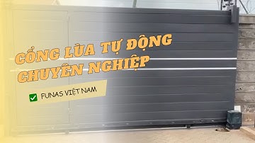Cửa Cổng Lùa Tự Động Chuyên Nghiệp Tại Đà Nẵng | ✅ Funas - Đà Nẵng