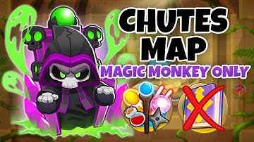 Chutes MAGIC MONKEYS ONLY Guide | No Monkey Knowledge - BTD6