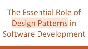 The Essential Role of Design Patterns in Software Development