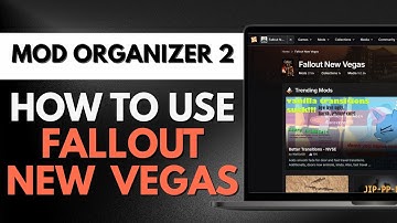 How To Use Mod Organizer 2 Fallout New Vegas Tutorial