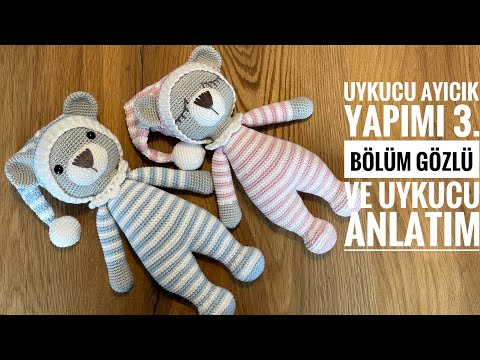 Amigurumi uykucu ayıcık yapımı (gözlü/uykucu anlatım)(kafa/burun/birleştirme)