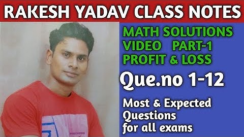 Rakesh Yadav Class Notes Profit & loss Part -1  Que.(1-12)