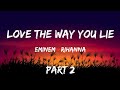 Download Lagu Rihanna - Love the way you lie Part 2 ft. Eminem (LYRICS)