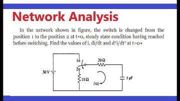 #Switch is changed from position 1 to 2. steady state is reached before switching.  find i, di/dt