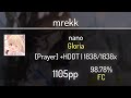 mrekk (8.95⭐) nano - Gloria [Prayer] +HDDT 98.78% | 1838x FC | 1105 PP