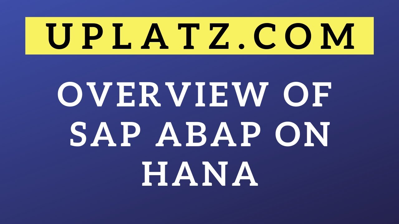 Overview Of SAP ABAP On HANA SAP ABAP Training SAP ABAP On HANA overview-of-sap-abap-on-hana-sap-abap-training-sap-abap-on-hana