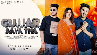 Gujjar Aaya tha (Official Video ) Mayank Baisla - New Haryanvi Song 2024 || Gujjar Song 2024