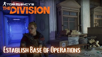 The Division - Establish Base of Operations