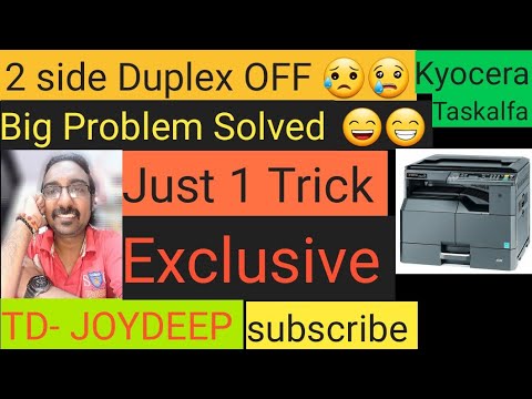 How to install 2side duplex Or Install "2side copy mode" on Duplex ll Kyocera taskalfa ll JOYDEEP
