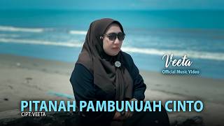 Download lagu VEETA - PITANAH PAMBUNUAH CINTO -