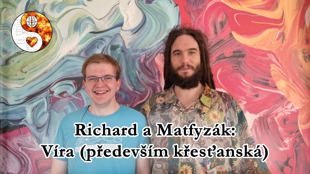 Richard a Matfyzák: Víra (především křesťanská)