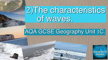 2) The characteristics of waves - Powered by @GeographyHawks