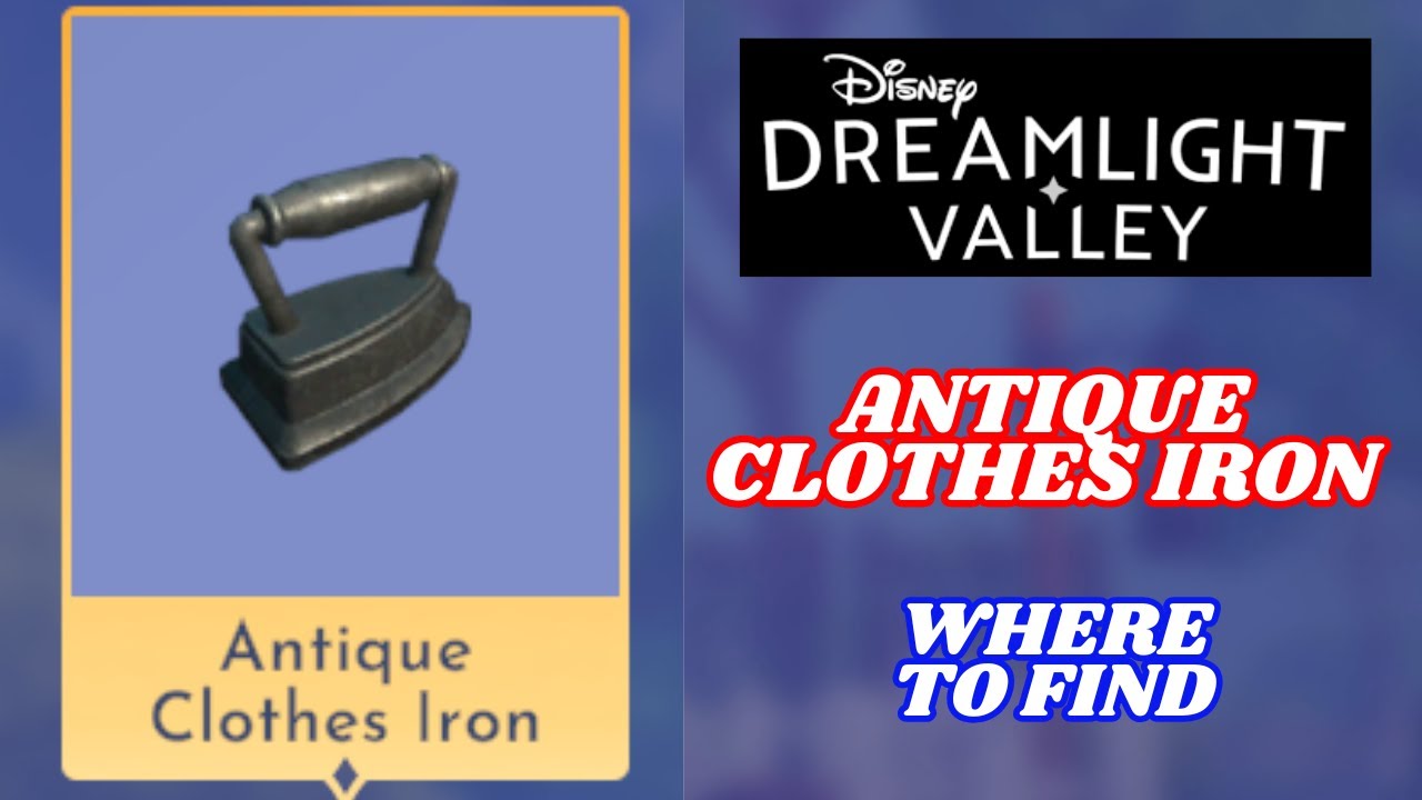 Antique Clothes Iron location (Where to find) - Disney Dreamlight Valley