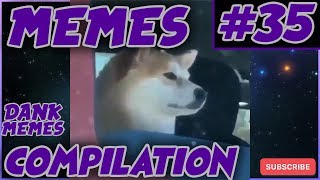 My video Dank MeMeS #35 | by MeMeBoy | #memes #memeboy