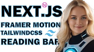 Animate Your Read! Build a Dynamic Reading Progress Bar with Next.js & Framer Motion