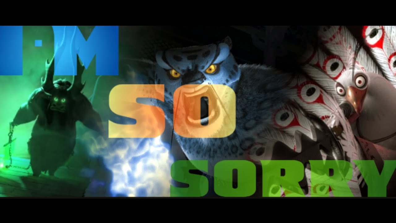 I'm So Sorry//AMV//Kung Fu Panda Villains