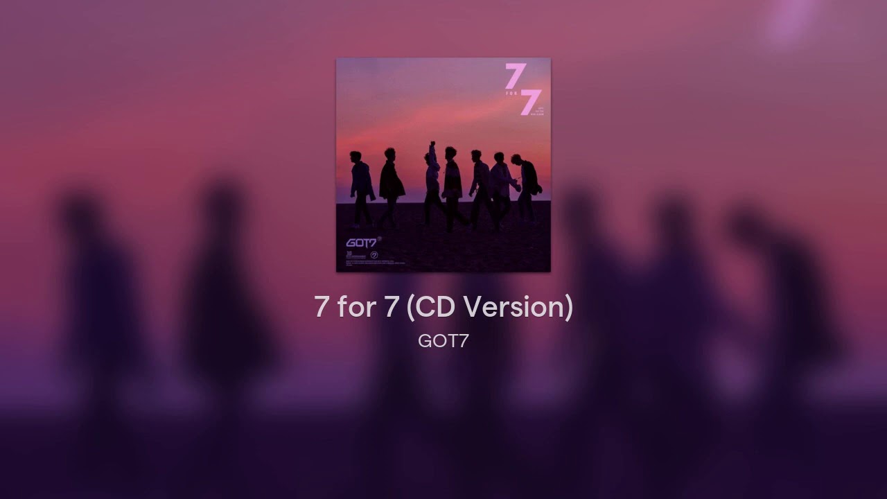 FULL ALBUM] - GOT7 - 7 for 7 (CD Version) - YouTube