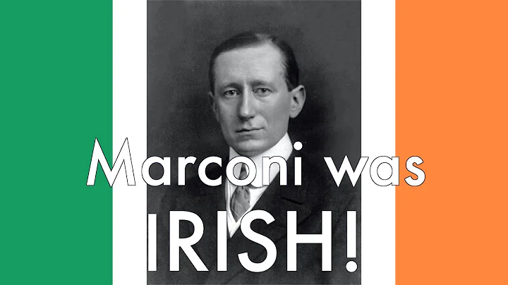 How Is It Possible That Marconi Was Irish?