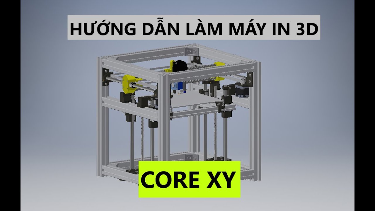 Hướng Dẫn Làm Máy In 3D Core Xy Phần 1: Giới Thiệu./Diy 3D Printer Hypecube  Corexy #1.Introduction - Youtube