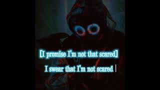 BoyWithUke - I'm Not Scared (Lyric Video)