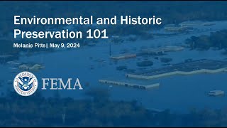 Environmental Planning and Historic Preservation for Pre-Disaster Mitigation Projects