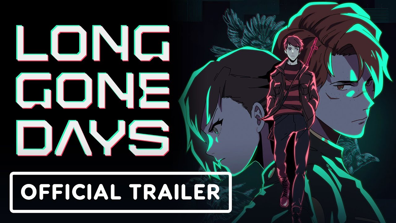 Long Gone Days – Official Launch Trailer