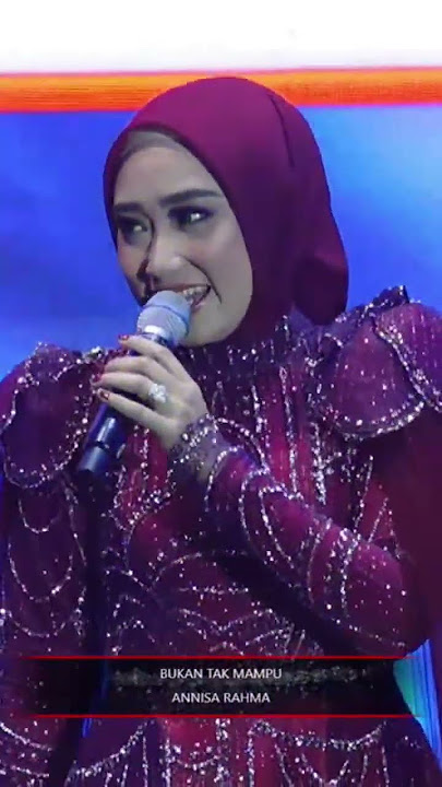 Bukan Tak Mampu - Anisa Rahma (MARDATILA GROUP)