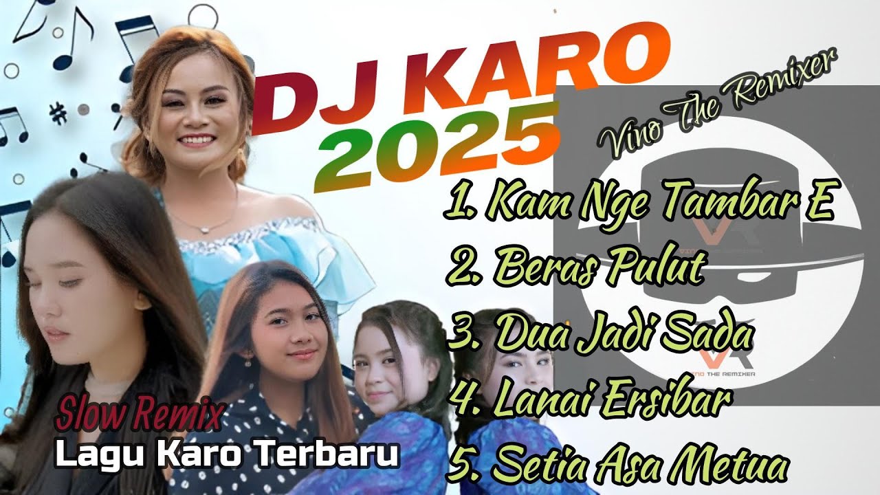 DJ KARO TERBARU 2025 - LAGU KARO TERPOPULER 2025 - REMIX LAGU KARO PALING DICARI COCOK DIPERJALANAN