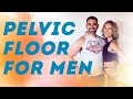 Pelvic Floor Exercises for Men ⚡ Improve Stamina and Control