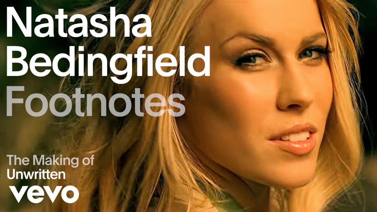 Natasha Bedingfield - The Making of Unwritten (Vevo Footnotes) Natasha Bedingfield - The Making of Unwritten (Vevo Footnotes)