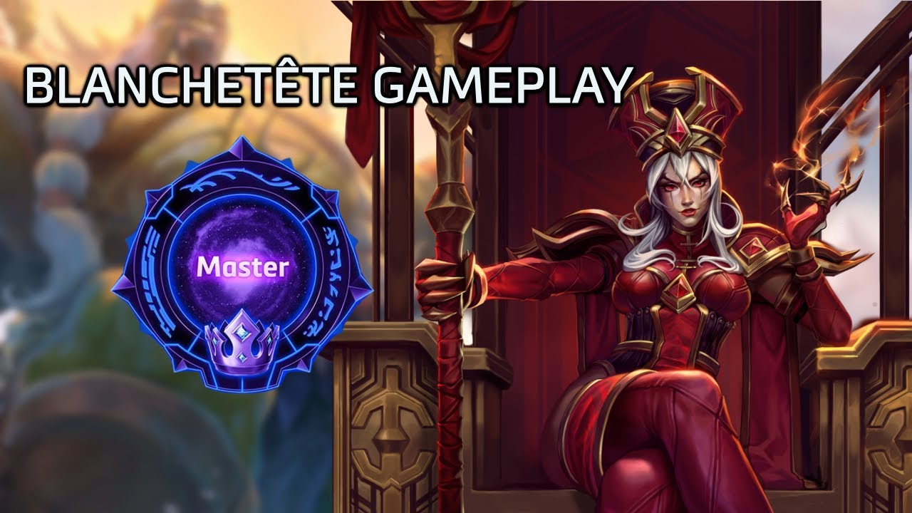 Blanchetête gameplay - Master Ranked
