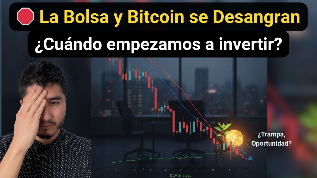 🛑 La Bolsa y Bitcoin se Desangran ¿Cuál es el mejor momento para ...