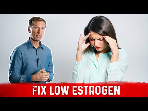 How to Fix Your Low Estrogen Levels