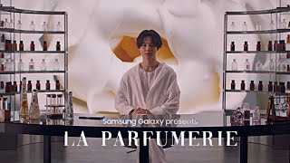 BTS X SAMSUNG: La Parfumerie
