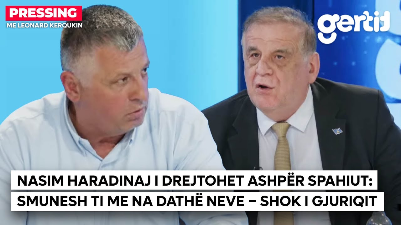 NASIM HARADINAJ I DREJTOHET ASHPËR SPAHIUT - NUK MUNESH TI ME NA DATHË NEVE – SHOK I GJURIQIT