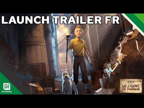 Tintin Reporter: Les Cigares du Pharaon – Launch Trailer FR – TintinImaginatio / Pendulo / Microids