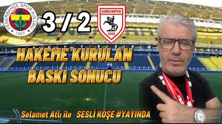 Fenerbahçe 3/2 Samsunspor İköşe