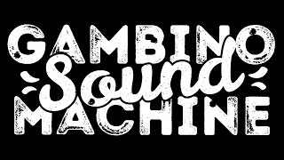 Gambino Sound Machine