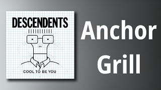 Descendents // Anchor Grill