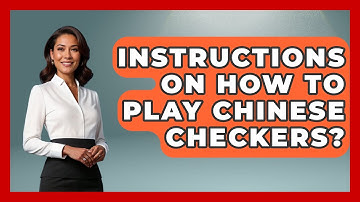 Instructions On How To Play Chinese Checkers? - The Board Game Xpert