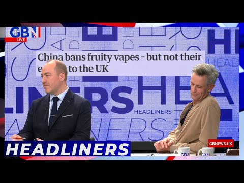 Headliners react to article in guardian: china bans fruity vapes - but not their export to the uk