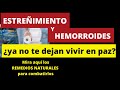 ¿El estreñimiento y las hemorroides ya no te dejan vivir en paz? Remedios naturales para combatirlos