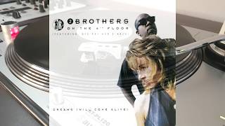 2 Brothers On The 4th Floor ‎– Dreams (Will Come Alive) 1994