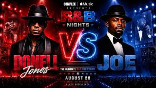 R&B RUMBLE: Joe VERZUS Donnell Jones