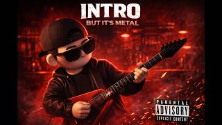 Intro - Junior H (metal version)