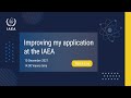 Improving my application at the iaea